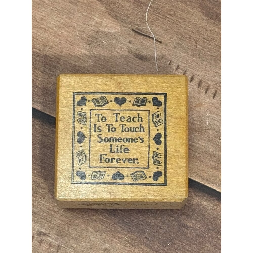 1988 PSX #C-409 TEACHER TOUCH LIFE WOOD MOUNTED RUBBER STAMP